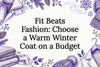 Decorative coat fit and warmth title card