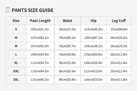 Table displaying pant size chart with measurements for waist, hip, and leg cuff.